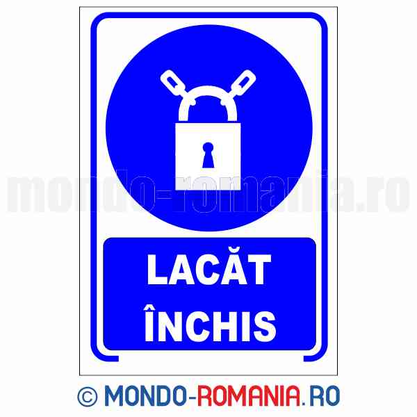 LACAT INCHIS - indicator de securitate de obligativitate pentru protectia muncii